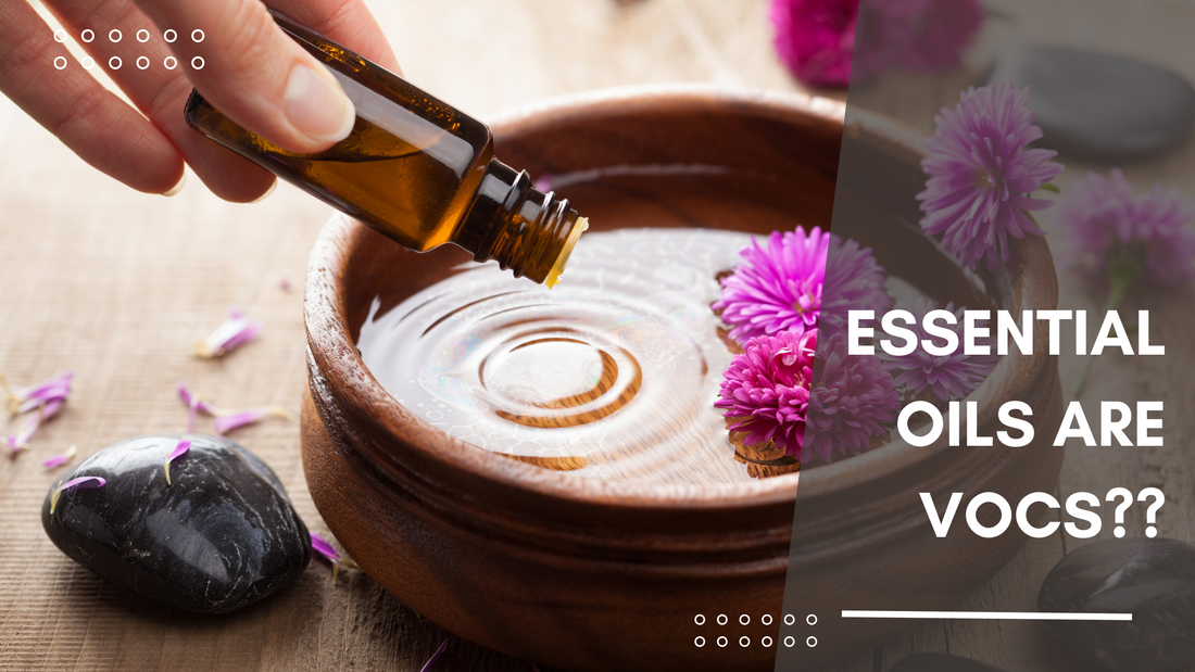 Essential Oil are Volatile Organic Compounds??